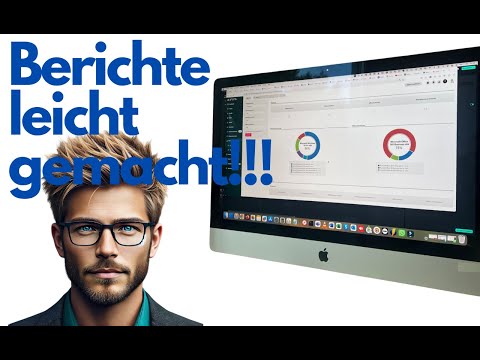 Berichte leicht gemacht